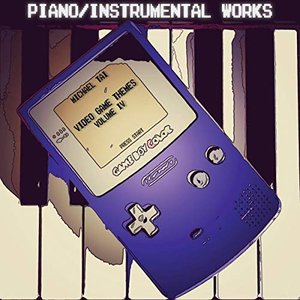 Image for 'Piano/Instrumental Works: Video Game Themes, Vol. IV'