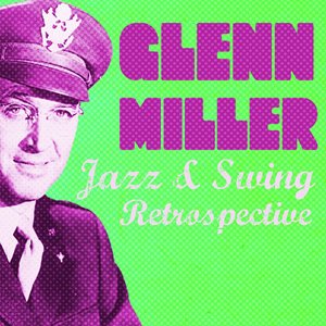 “Glenn Miller Jazz & Swing Retrospective”的封面