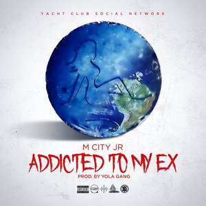 Image for 'Addicted To My Ex'