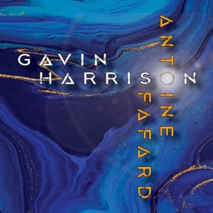 Image for 'Antoine Fafard & Gavin Harrison'