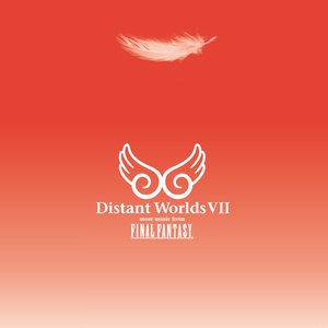 Image for 'Distant Worlds VII: more music from FINAL FANTASY'