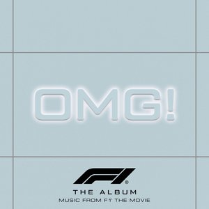 'OMG! (From F1® The Movie)'の画像