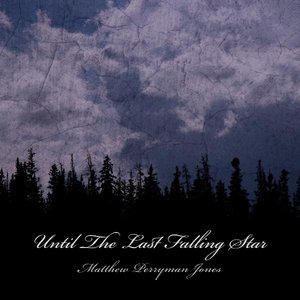 Image for 'Until The Last Falling Star'