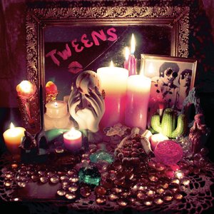Image for 'Tweens'