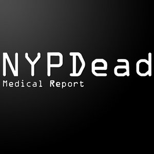 Image for 'NYPDead - Medical Report'