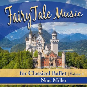 Image pour 'Fairy Tale Music for Classical Ballet, Vol. 1'