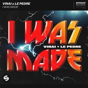 Image pour 'I Was Made'