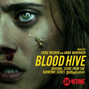 Изображение для 'Blood Hive (Original Score from the Showtime Series Yellowjackets)'