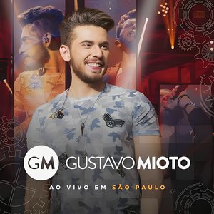 Image for 'Gustavo Mioto Ao Vivo em São Paulo'