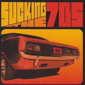 Image for 'Sucking The 70's'