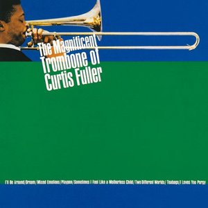 Изображение для 'The Magnificent Trombone of Curtis Fuller'