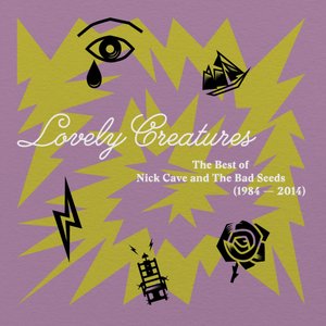 Image for 'Lovely Creatures: The Best Of Nick Cave & The Bad Seeds (1984-2014) (Deluxe Edition)'