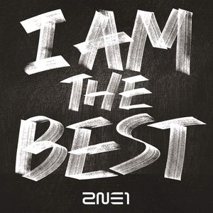 Изображение для 'I Am The Best - Single'