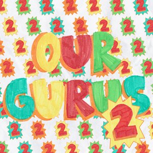 Image for 'Our Gurus 2'