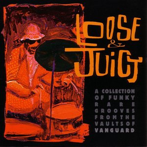 Image for 'Loose & Juicy'