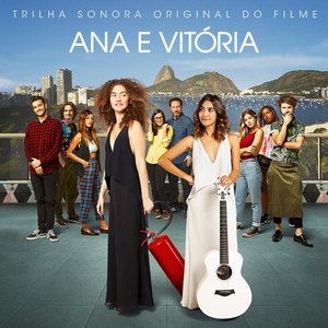 Изображение для 'Ana e Vitória (Trilha Sonora Original Do Filme)'