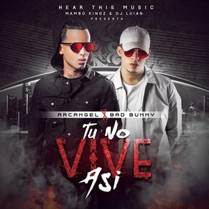 Image for 'Tu No Vive Asi (feat. Mambo Kingz & DJ Luian)'