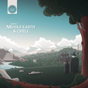 Imagen de 'Middle-Earth & Chill'