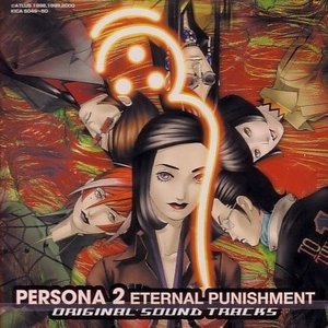 Image for 'Persona 2: Eternal Punishment Original Soundtrack'