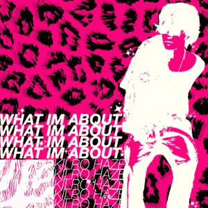 Image for 'WHAT IM ABOUT'