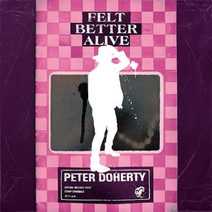 “Felt Better Alive”的封面