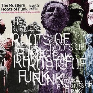 Image for 'The Rustlers Roots Of Funk'