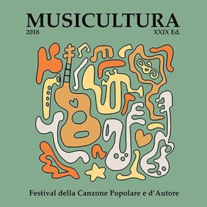 “Musicultura Festival Della Canzone Popolare E D'Autore Xxix Edizione (2018)”的封面