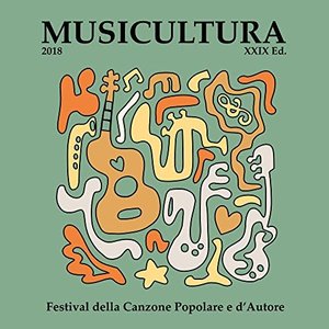 Image for 'Musicultura Festival Della Canzone Popolare E D'Autore Xxix Edizione (2018)'