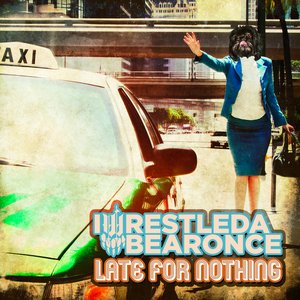 “Late For Nothing”的封面