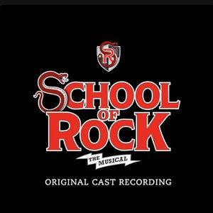Image for 'School of Rock: The Musical (Original Cast Recording)'