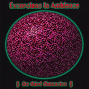 “Excursions in Ambience: Third Dimension”的封面