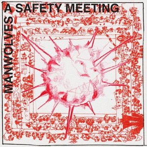 Image for 'A Safety Meeting'