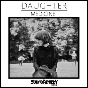 “Medicine (Sound Remedy Remix)”的封面