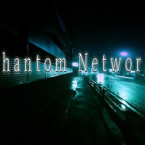 “Phantom Network”的封面