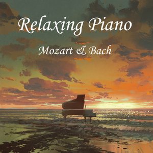 'Relaxing Piano - Mozart and Bach'の画像