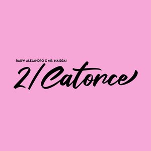 Image for '2/Catorce'