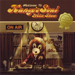 Image for 'Welcome To Kanye's Soul Mix Show'