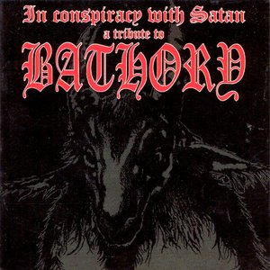 Image for 'In Conspiracy With Satan: A Tribute to Bathory'