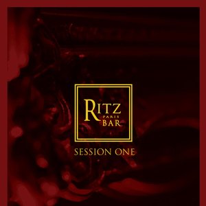 Image for 'Ritz Bar Paris - Session One'