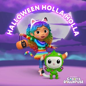 Image for 'Halloween Holla Holla (from Gabby's Dollhouse)'