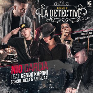 Image for 'La Detective (Remix) [feat. Kendo Kaponi, Cosculluela & Anuel Aa]'