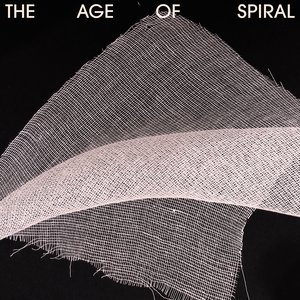 Bild für 'The Age of Spiral'