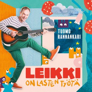 Image for 'Leikki on lasten työtä'