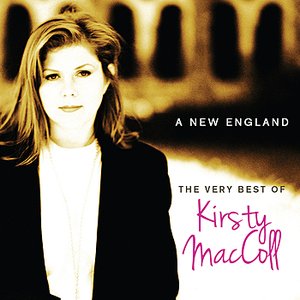 'The Very Best Of Kirsty MacColl - A New England' için resim