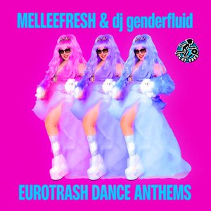 Image for 'Eurotrash Dance Anthems'