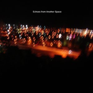 Image for 'Echoes from Another Space'
