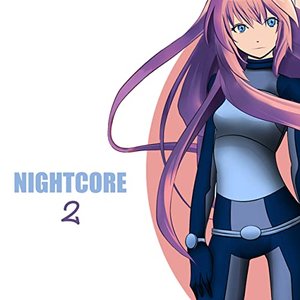 “Nightcore, Vol. 2”的封面