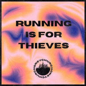 Image for 'Running Is For Thieves'