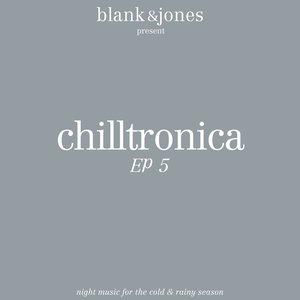 Image for 'Chilltronica EP 5'