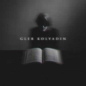 “Gleb Kolyadin (Expanded)”的封面